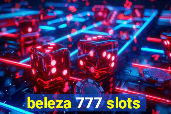 beleza 777 slots